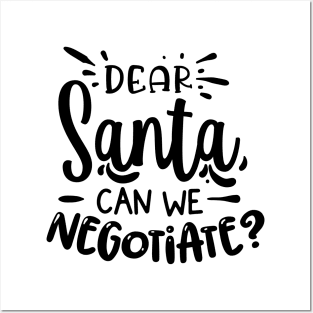 Dear Santa, can we negotiate? Posters and Art